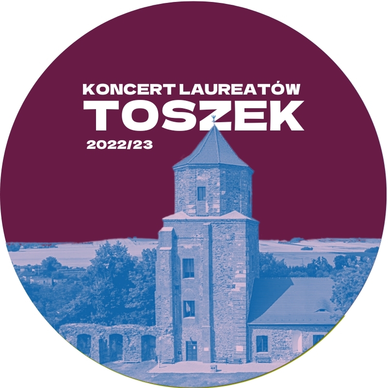KONCERT LAUREATÓW MIĘDZYNARODOWEGO KURSU WOKALNEGO TOSZEK 2022/23