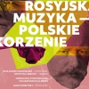 ROSYJSKA MUZYKA, POLSKIE KORZENIE